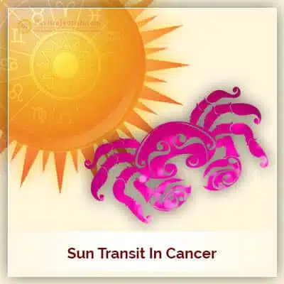 Sun Transit in Cancer (Karka Rashi) on 16th July 2017