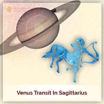 Venus Transit in Sagittarius (Dhanu Rashi) on 20th December 2017