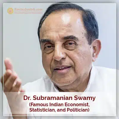 About Dr. Subramanian Swamy Horoscope