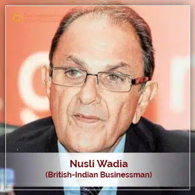 About Nusli Wadia Horoscope