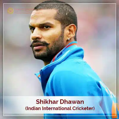 About Shikhar Dhawan Horoscope