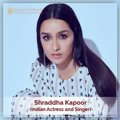 About Shraddha Kapoor Horoscope