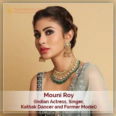 Horoscope Analysis About Mouni Roy