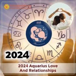 2024 Aquarius Love Horoscope 250x250 