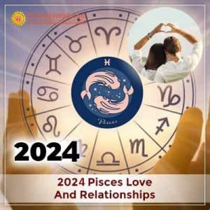 2024 Pisces Love Horoscope 300x300 