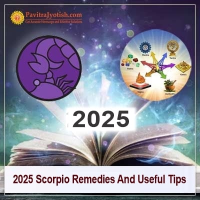 2025 Scorpio Remedies Horoscope