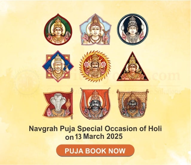 Navgrah Puja Special Occasion Of Holi on 13 February 2025